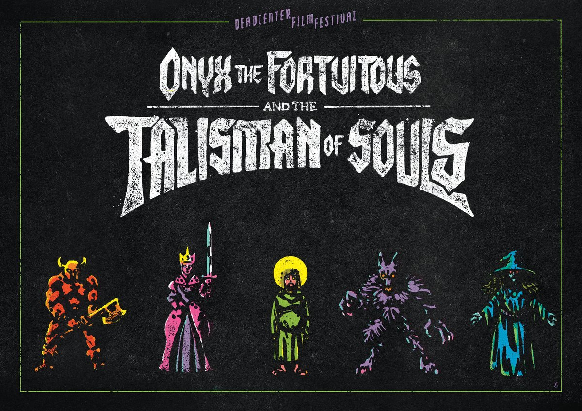 "Onyx the Fortuitous and the Talisman of Souls" DeadCenter Film