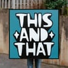 THIS AND THAT (Teal) - 100 x 100cm aerosol and acrylic on canvas