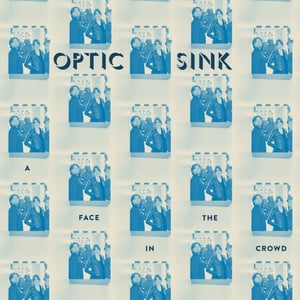 Image of Optic Sink - "A Face In The Crowd" b/w"Landscape Shift" 7" (Spacecase)