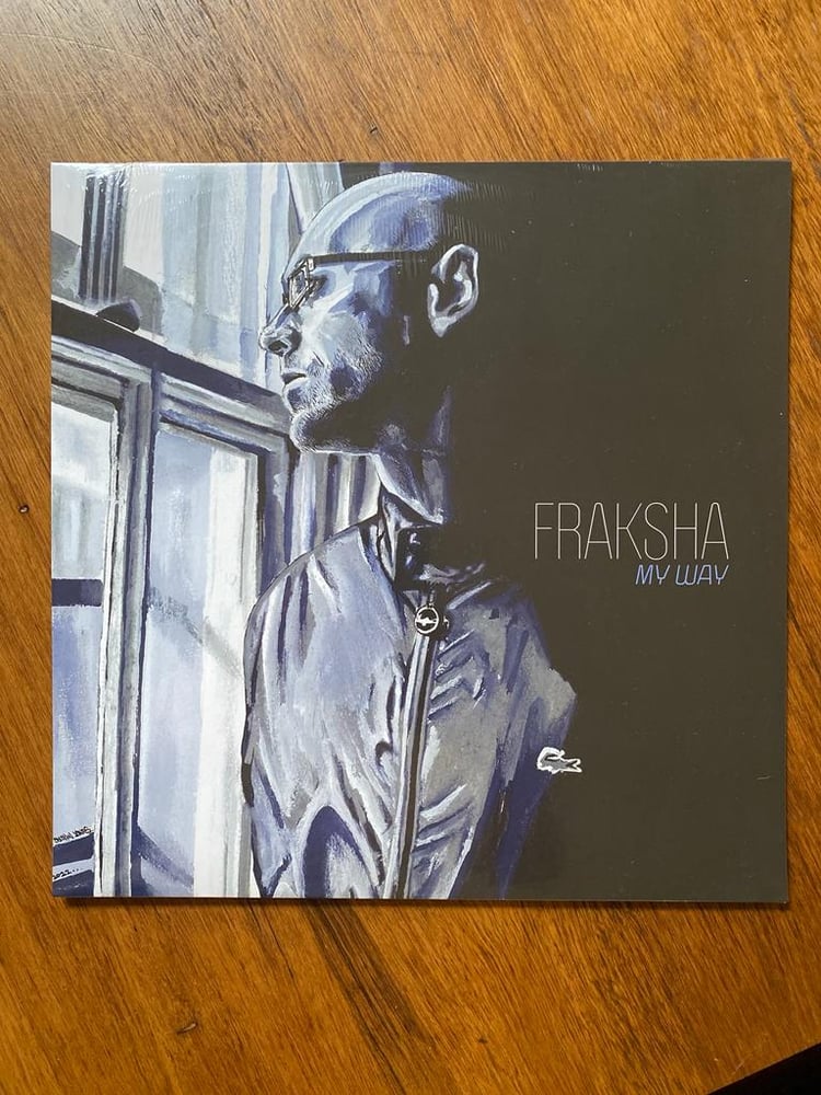 Image of FRAKSHA - My Way Vinyl LP 10th Anniversary Limited Release