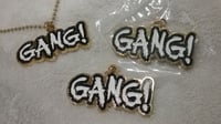 GANG! Keychains 