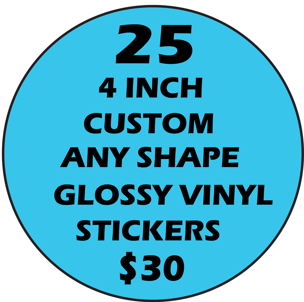 Image of 25 - 4 inch stickers