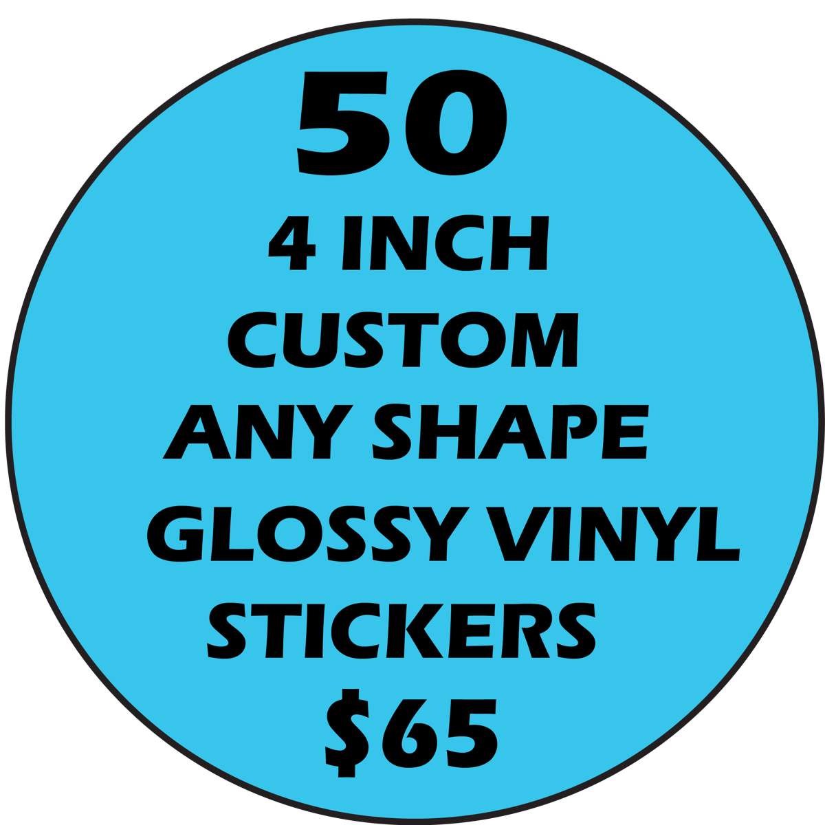 50 - 4 inch stickers | VinylWagon Custom Stickers