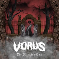 VORUS - The Wretched Path CD