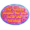 Hottest People Hit The Curb Glitter Sticker