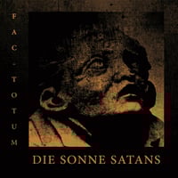 Image 1 of Die Sonne Satans "Fac-Totum" CD (Tribe Tapes)