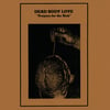 Dead Body Love "Prayers For The Sick" CD Digipak (Tribe Tapes)