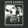 ANTI-CIMEX - "Victims Of A Bomb Raid: 1982-1984" LP