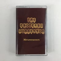 Image 1 of THE ESOTERIC CONNEXION - "METAPHYSICULTS" - CASSETTE TAPE 2013