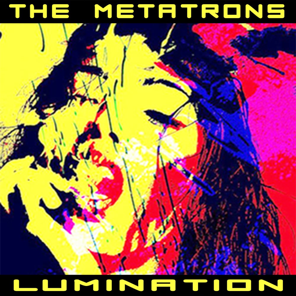 THE METATRONS - 'LUMINATION' CD & T SHIRT