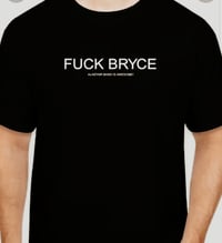 FUCK BRYCE 