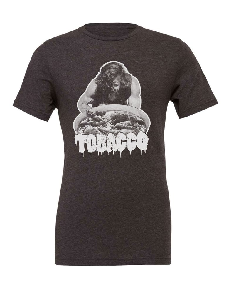 Image of TOBACCO Maniac Meat Shirt Reissue