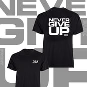 Image of NBS "NEVER GIVE UP" TEE