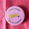 Blast! Button Badge