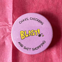 Image 2 of Blast! Button Badge