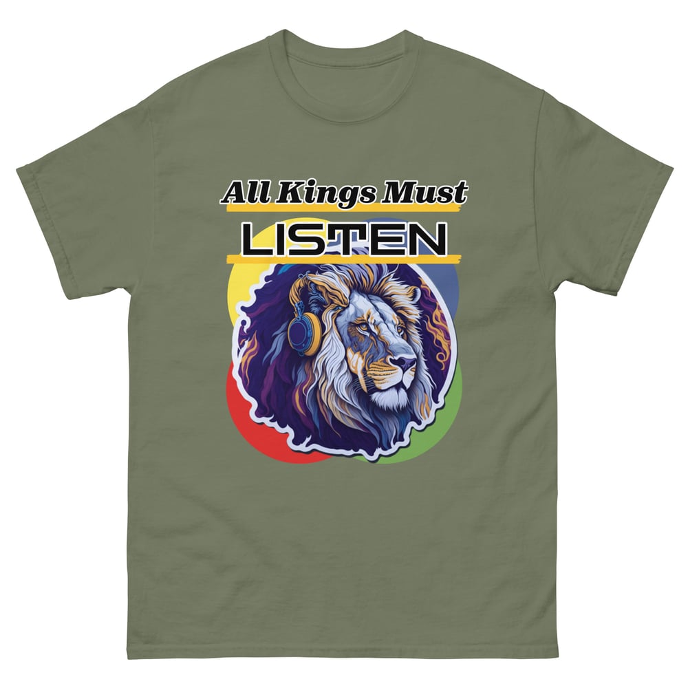 All Kings Must Listen (T-Shirt)