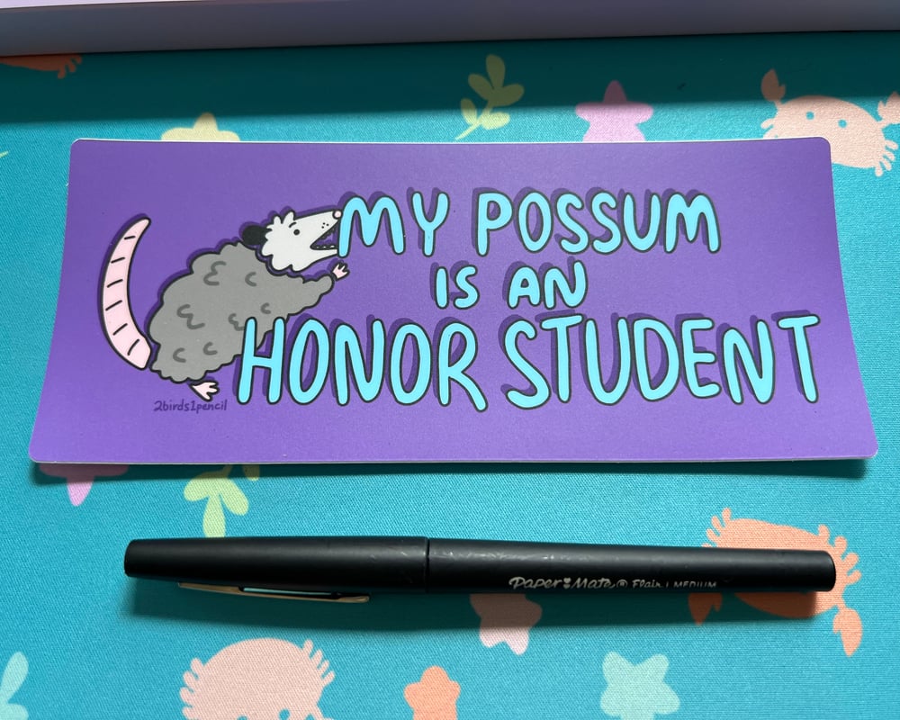 Image of LARGE BUMPER STICKER "My Possum is an Honor Student"