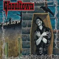 Image 1 of GHOULTOWN -  TALES FROM THE DEAD WEST LP LIMITED EDITION 200 COPIES