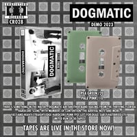 Image 2 of CR028: Dogmatic 'Demo 2023' Cassette
