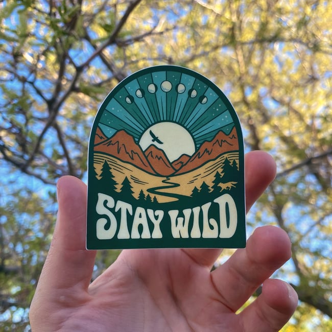 Stay Wild Sticker