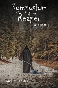Symposium of the Reaper Volume 2