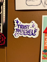 Trust Yourself Vinyl Sticker