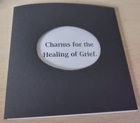 Charms for the Healing of Grief