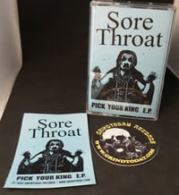 Image 2 of Sore Throat - "Pick Your King E.P" cassette