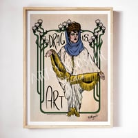 Image 1 of Drag Is Art, Fine Art Giclée Print
