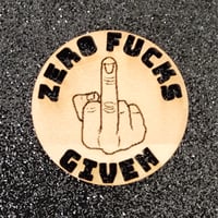 Image 2 of A bag of 10 ZERO FUCKS GIVEN!