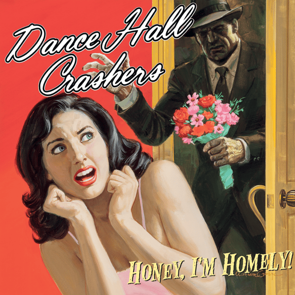 Image of Dance Hall Crashers - Honey I'm Homely! LP