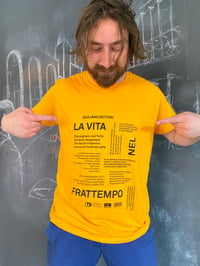 Image 2 of LA VITA NEL FRATTEMPO - t-shirt (ltd. ed. serigrafata a mano)