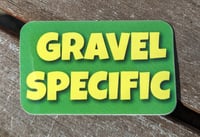 GRAVEL SPECIFIC sticker