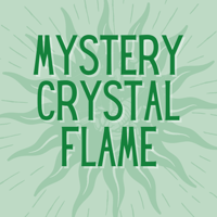 Mystery Crystal Flame