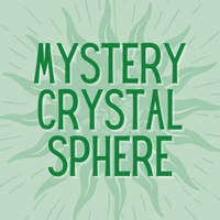 Mystery Crystal Sphere