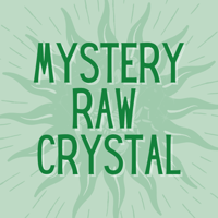Mystery Raw Crystal