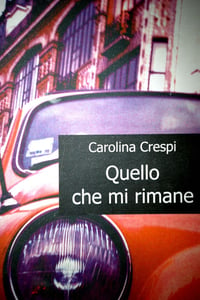 Image of Quello che mi rimane, Giraldi Editore, 2008.