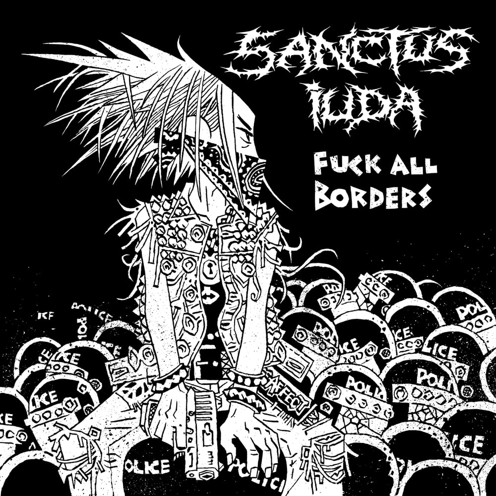 DISAFFECT / SANCTUS IUDA "Fuck All Borders" LP (PREORDER)