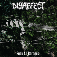 Image 1 of DISAFFECT / SANCTUS IUDA "Fuck All Borders" LP