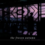 Image of THE FROZEN AUTUMN "THE FELLOW TRAVELLER" CD