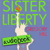 Sister Liberty - Audiobook