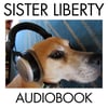 Sister Liberty - Audiobook
