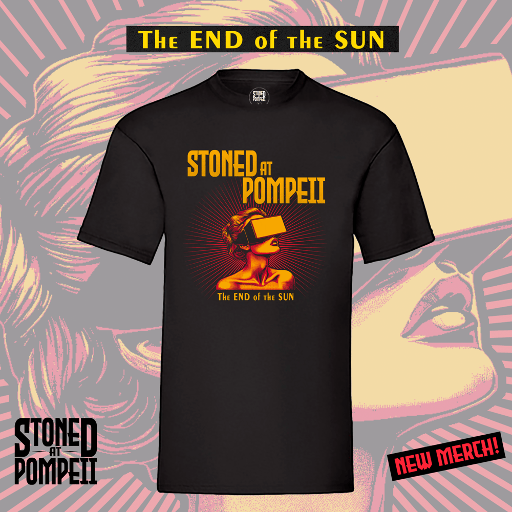 Image of ¡NEW! The End of the Sun T-Shirt + Envío