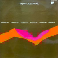 Septet Matchi-oul – Terremoto (Futura Records – GER 25, 1971)