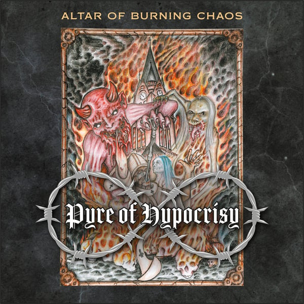 Image of PYRE OF HYPOCRISY - Altar Of Burning Chaos EP CD