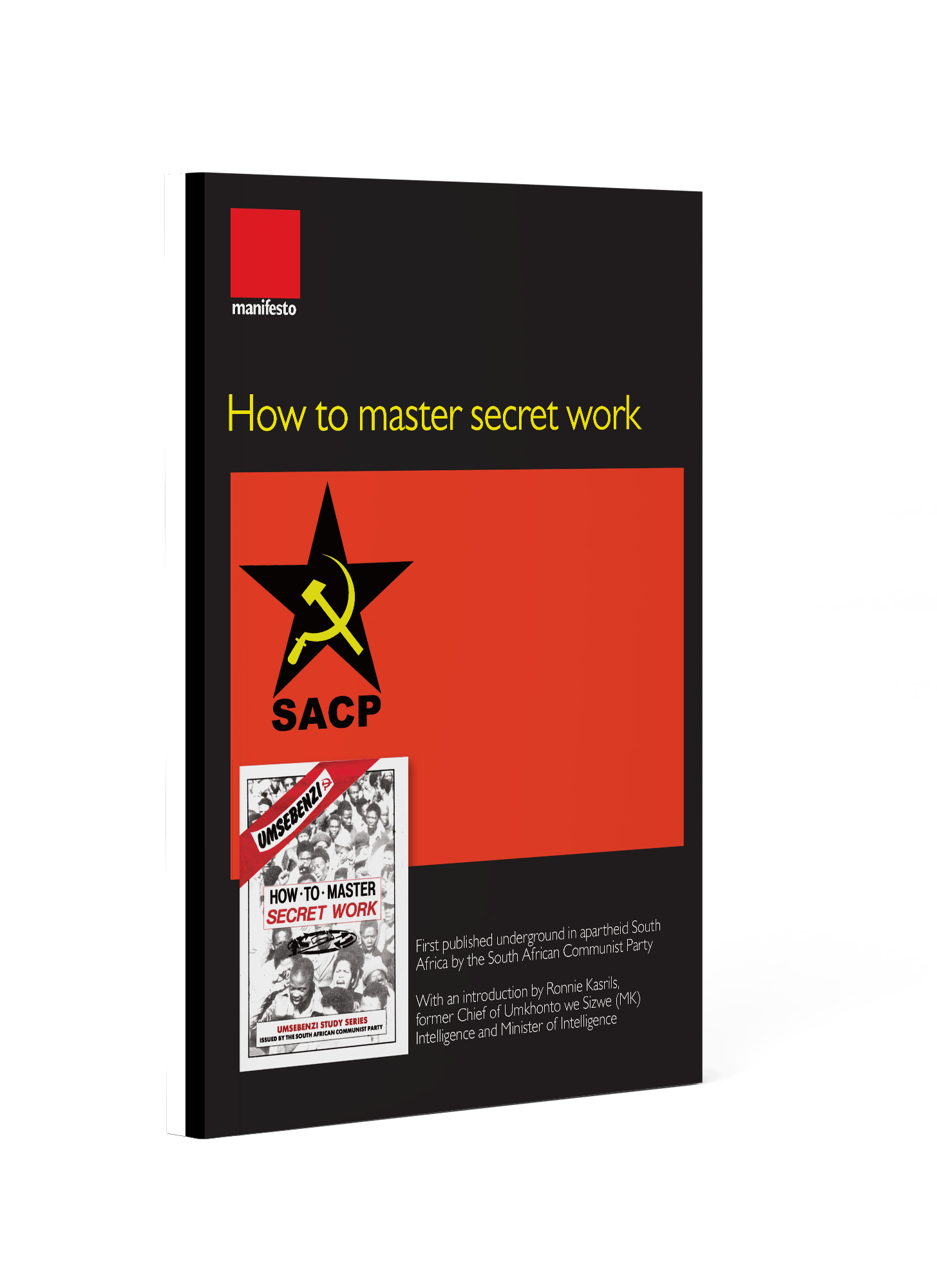 How To Master Secret Work Manifesto Press Cooperative