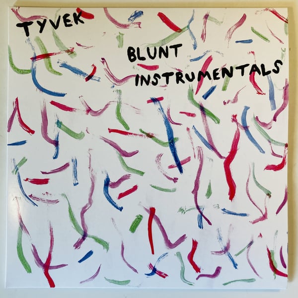Image of Tyvek "Blunt Instrumentals" LP