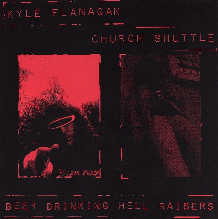 Image of Kyle Flanagan & Church Shuttle - Beer Drinking Hell Raisers split CDr (pro-pressed)