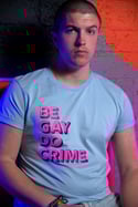 BE GAY. DO CRIME. T-shirt (Sky Blue)