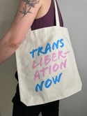 TRANS LIBERATION NOW Tote bag